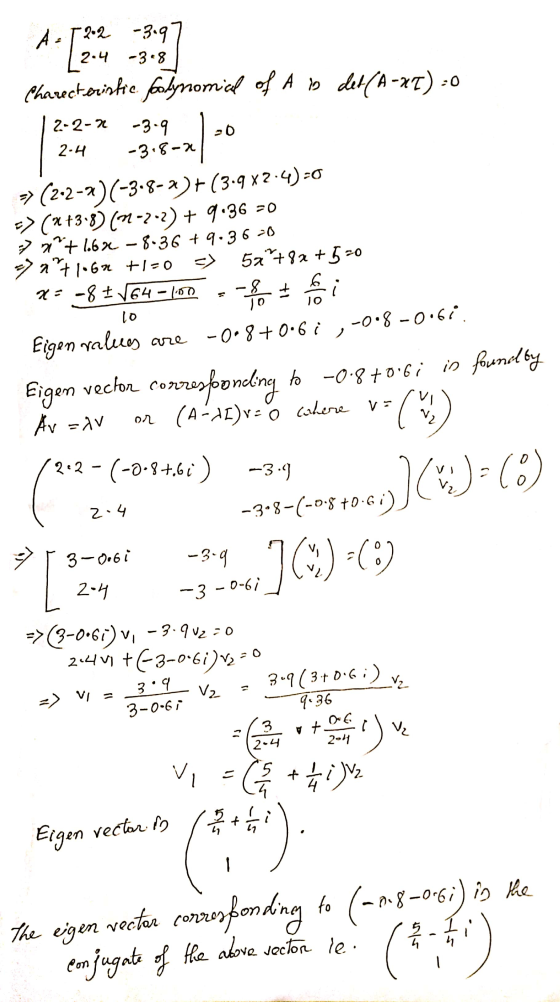 2.4 A=122 -3.97 -3.8 Charectarinfie folynomical of A i det( A-x7) - 2-2-2 -3.9 2-4 10 10 10 -3.8-a -> (262-2)(-3.8-2)+(3.9x2:
