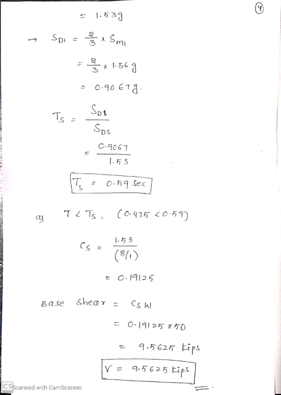 = 1.538 Soi 3x Smi 8 x 1.36 .6 g = 0.90679 Ts Sos Sos 0.9067 1.53 0.59 sec TL TS , C (0.475 20:59) 1.53 (8/1) = 0.19125 Base