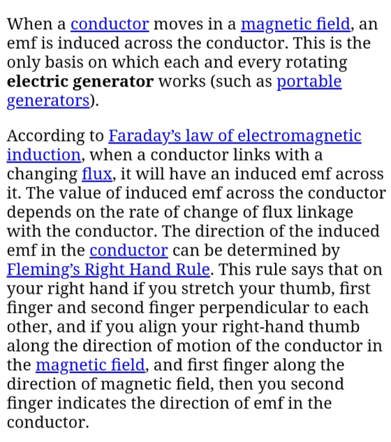 When a conductor moves in a magnetic field, an emf is induced across the conductor. This 1s the only basis on which each and
