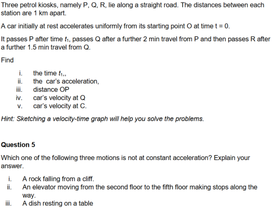 Three petrol kiosks, namely P, Q, R, lie along a straight road. The distances between each station are 1 km apart. A car init