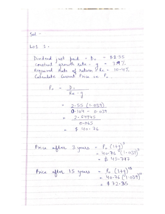 Sol- Lo1 1. Dividend constant Required Calculate just paid De $2.55 growth rate 9 - 3.9% rate of return hea 10-4% Current Pri
