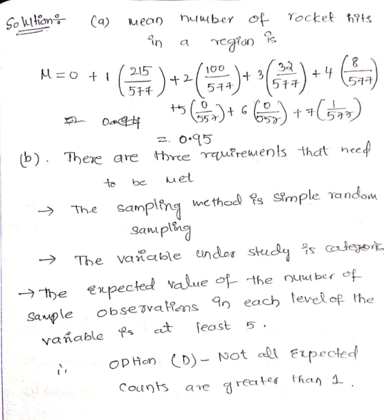 solution (a) rocket hits mean ºn number of a region is M=0 + (309) +2(96) + ?(31) +4 64:-) Dach + G»)+ 6 6 ) + 4 (50) 2. 0.95