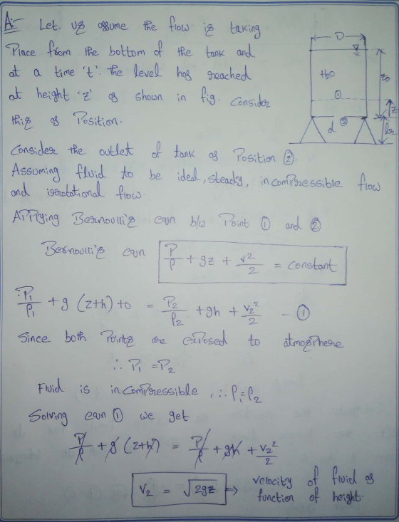 flow A Let. Uz assume the flow it taking Prace from the bottom of the tank and at a time t. The level has reached at height į