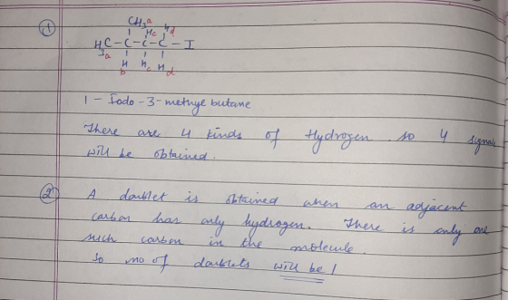 He i HC-C-(-C-J I- Todo -3-methye butane There are 4 kinds will be obtained. of Hydrogen to 4 Signal is A doublet carbon has