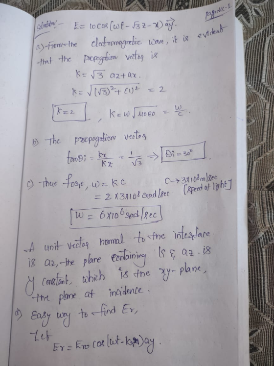 I it is pageNor-1 evident Isolation - Ee to cos (wt - 3z-x ay. (a) from the electromagnetic wave, it is en that the peopagati