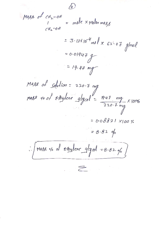Mass of CH₂-OH į mole x molar mass CH₂OH = 3.13810-4 mol x 62507 gimol -0.01947 =19.47 mg Mass of solution = 22014 mg mass %