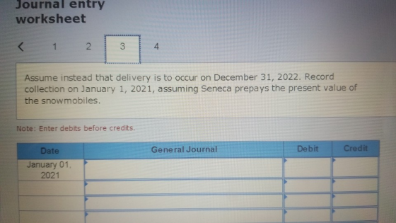 Journal entry worksheet < 1 2 Assume instead that delivery is to occur on December 31, 2022. Record collection on January 1,