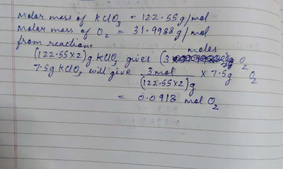 Molar mass of k do - 122.55 g/mol molar mass of 0 = 31.9988 g/ mal from reactions moles (122.55 x2)kuur guies (3 79999mageIGO