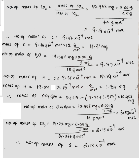 NO. OF moles of co₂ = mass of CO₂, 42.963 mg x 0.0018 MW of CO2 - Img S 44 gmoet = 9. fbx 107 mue E no. of moles of c = 9.76x