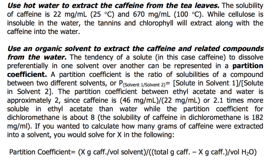 Use hot water to extract the caffeine from the tea