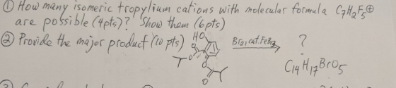 How meny isemeric tropylium cafons with moleculas forim (te炯? sho them(ep ) t 25 are po ssrble ihaot product lo is) 0