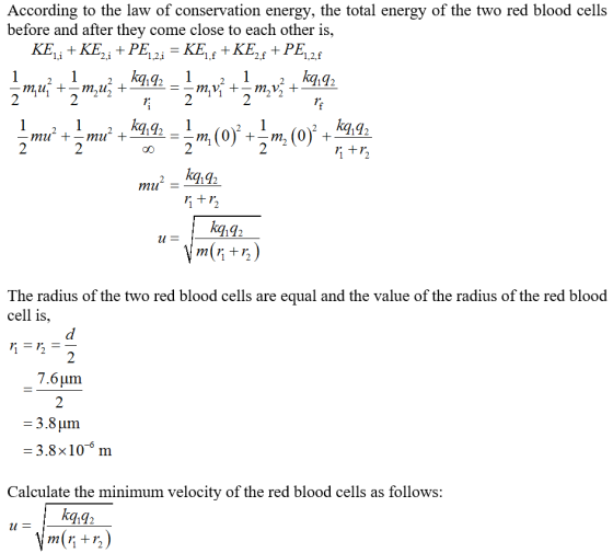 According to the law of conservation energy, the total energy of the two red blood cells before and after they come close to