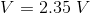 V=2.35\; V