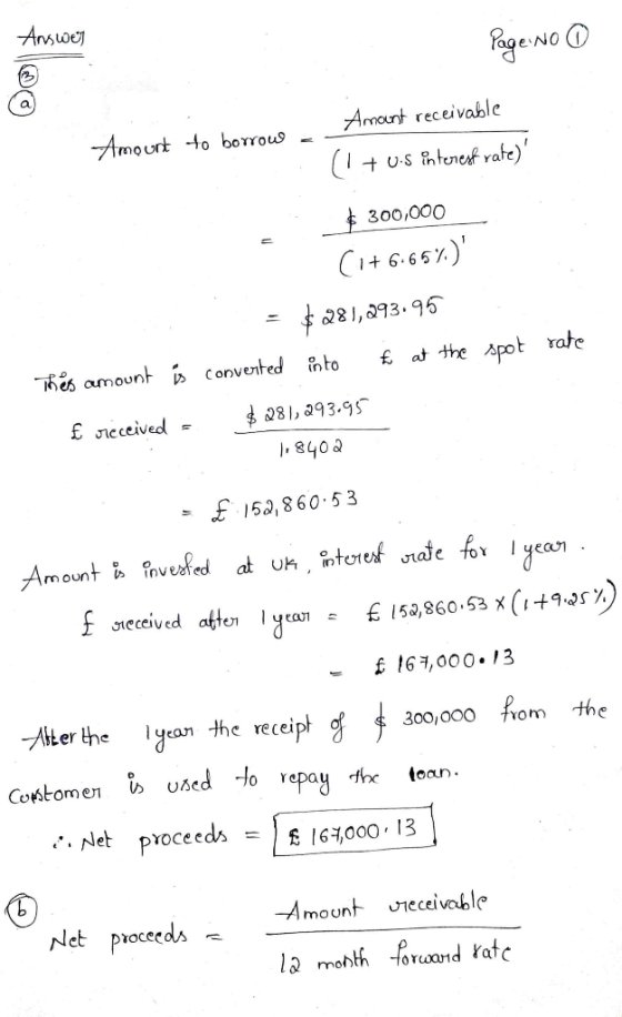 Answel Page No 16 1 Amount to borrow Amount receivable (1 + 0.s interest rate) 300,000 (1+6.65%) $281,293.95 The amount is c