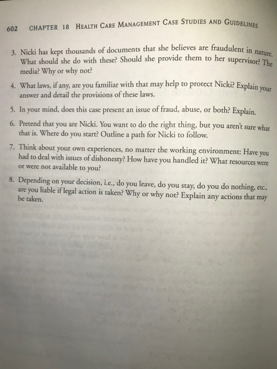 602 CHAPTER 18 HEALTH CARE MANAGEMENT CASE STUDIES AND GuID 3. Nicki has kept thousands of documents that she believes are fr