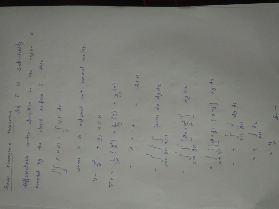 Gauss Divergence Theorem If F is differentiable vector function in bounded by the closed surface s continuously the region th