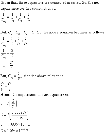Given that, three capacitors are connected in series. So, the net capacitance for this combination is, 11+++ CGC But, C = C,