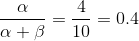 \frac{\alpha }{\alpha +\beta }=\frac{4}{10}=0.4