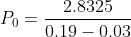 P_0 = \frac{2.8325}{0.19 - 0.03}