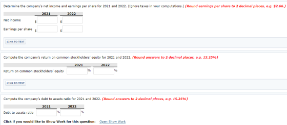Determine the companys net income and earnings per share for 2021 and 2022. (Ignore taxes in your computations.) (Round earn