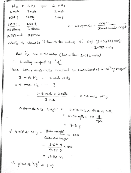 2 mole weight N2 + 3H2 = 2 NH3 1 mole - 3 mole 10.2 g 10 63g 1.099 1029 10629 * No. of moles - 2 g/mole • Gram Molecules woug