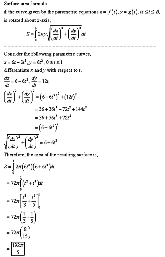 Surface area formula: if the curve given by the parametric equations x = f(t).y=g(t),asts B, is rotated about x-axis, - Consi