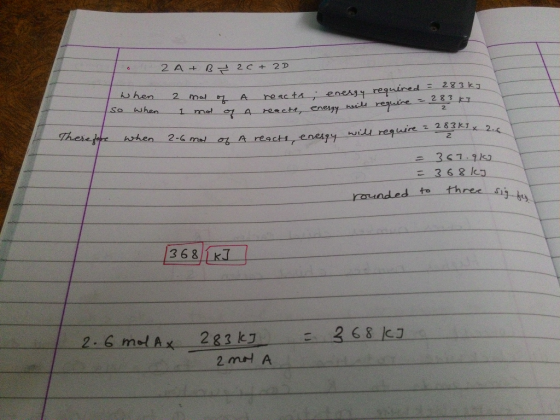 2 A+ R 2C+ 2D 283 kJ resc ta enessy required 1 me Aecte, enesgy hsi reutne K 1 2 mol hen A when So wil reguire 283k1 2. There