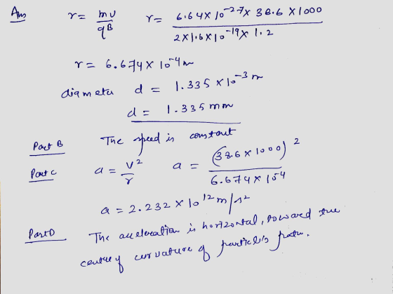 Am re mu r- 6.6 4X10 27X 36.64 1000 qB 2x1,6x10198 1:2 r=6.6748 104m d = diametu 1.3358 103 m da 1.335 mm The speed coustout