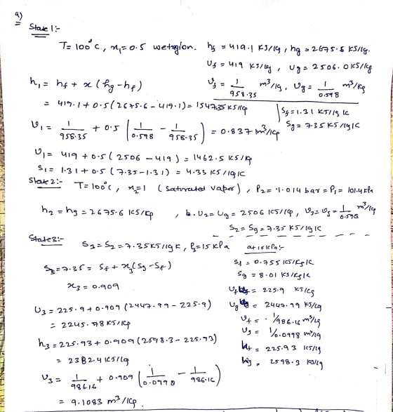 9) State Ii T= 100 c., n=0.5 weergion. hs -419.1 63714, ng > 2675.6 ksily. Us = 419 kg/g, Ug=2506.015/16 h = hft achg-hf) Us