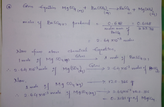 (57 molas mars 2 33.38 @ Givern Equations MgSO4 langt Ba (NO) BaSO4 + Mg News moles of BaSO4s) produced = 0.6168 = 0.6168 BaS