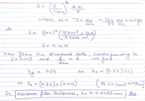 Sa 8 (min) u N P where N= 750 rev min 750 rev = 12.5rer 60 sec. so s = soo 00) 15x10-3 X 12.5 0.460x 106 s=o. 1019 corres 3 N