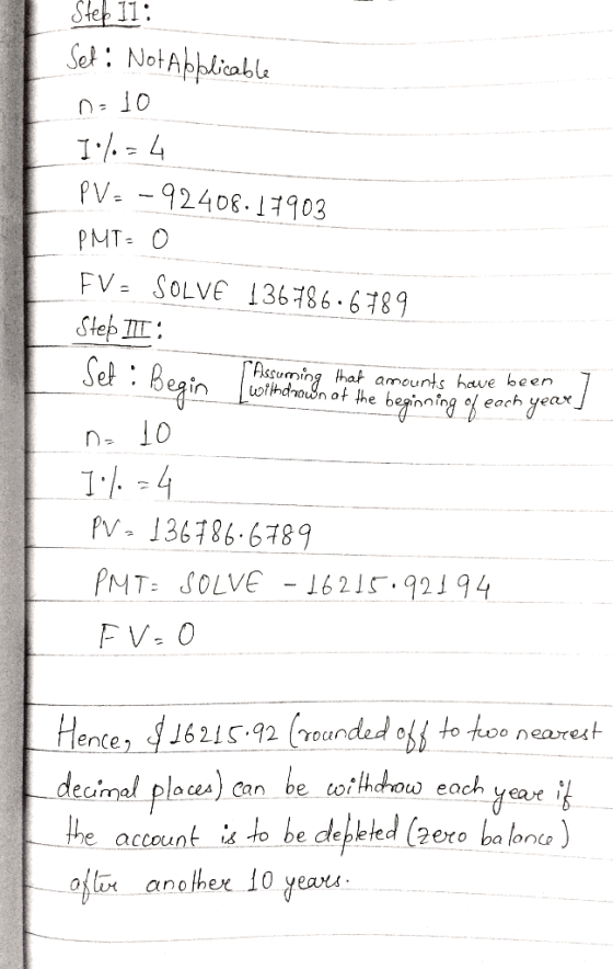Step 11: Set: Not Applicable n=10 1°/-4 PV = -92408.17903 РЧта о FV - SOLVE 136786.6789 Step III : Jet : Begin Assuming that