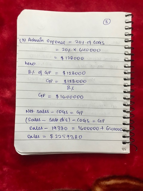 13) Admin Expense = 2011. COGS = 207.X CUO 000 = $128000 here &l of GP = $128000 GP = $128000 GP = $IGO0000 VUUTTUVIN Net sal