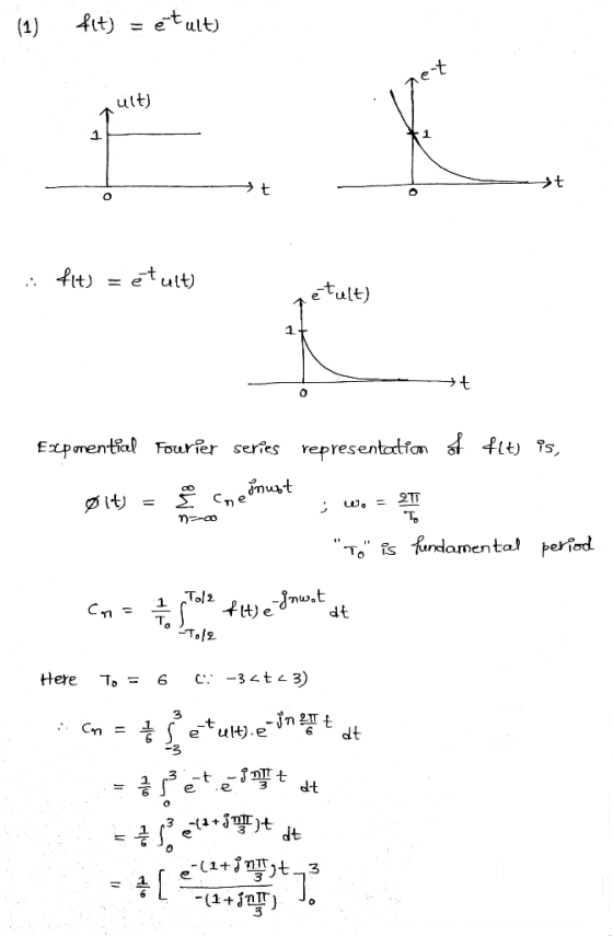 (1) fit) = etult) I ret b rst - o i flt) = et ult) étult) st Expmential Fourier series representation flt) is, ølt) = chenust