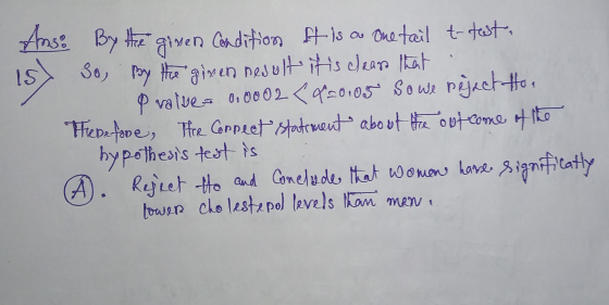 Ans: the given IS By the Condition It is a One tail t-test- So By the given nesult it is clear that P value= 0.0002 < 820105