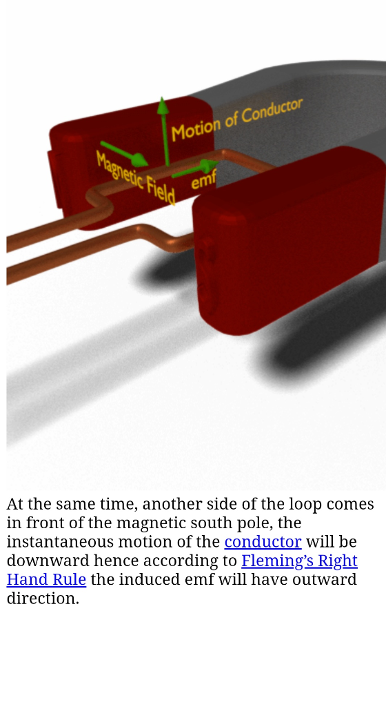 Motion of Conductor eld emf At the same time, another side of the loop comes in front of the magnetic south pole, the instant