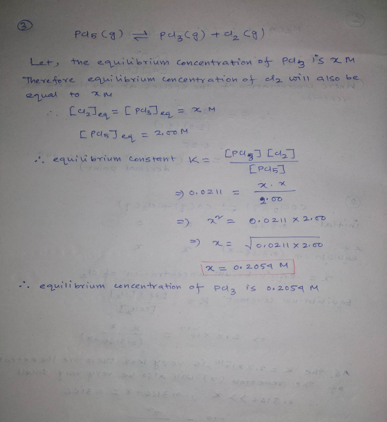 pas(g) pel ₂ (g) + aco) Let the equilibrium concentration of pan is om Therefore equilibrium concentration of cle will also b