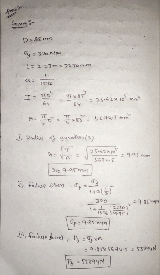 Anse Givena D=85mm Ty=320 Mpa L=2-23m=2230mm. a= 15.96 Is TD4 5mm - T1885 64 = 25.62x10 64 A= 1 / 5 = 4 x 85 = 5674.5 mm i Ra