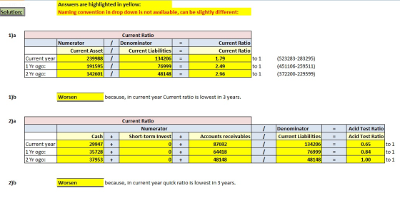 Answers are highlighted in yellow: Naming convention in drop down is not availaable, can be slightly different: Solution: 1)a