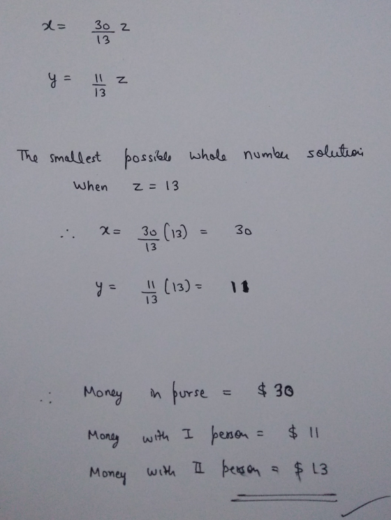 30 2 13 11 13 The smallest possids whola numbu soluta When z= 13 C13) 30 30 11 13 (13) 11 13 furre $30 Monay 11 penor =11 Mon