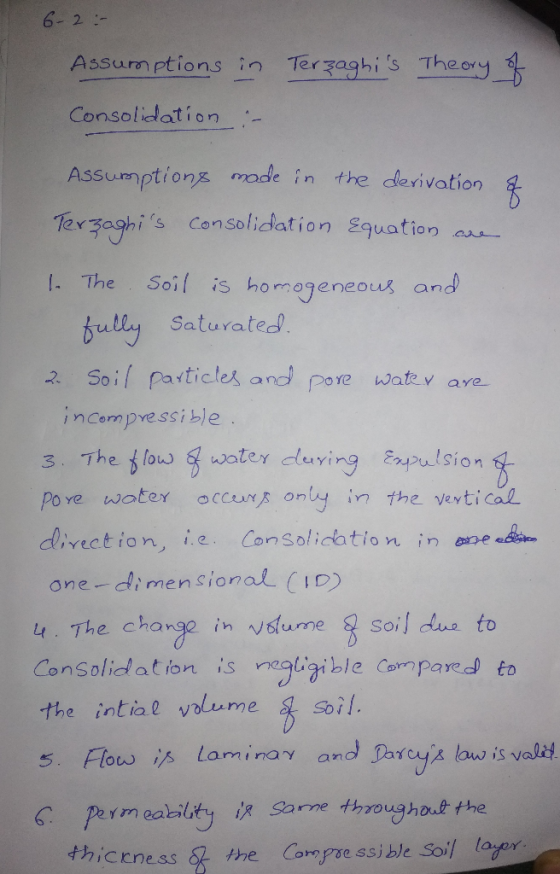 6-2 Assum ptions in Tergaghis Theory Consolicdation Assunptionz mode in the derivation Ter a9his Consolidation gquation.an