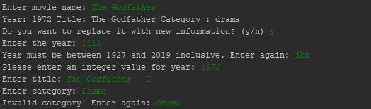 Enter movie name: The Godfather Year: 1972 Title: The Godfather Category : drama Do you want to replace it with new informati