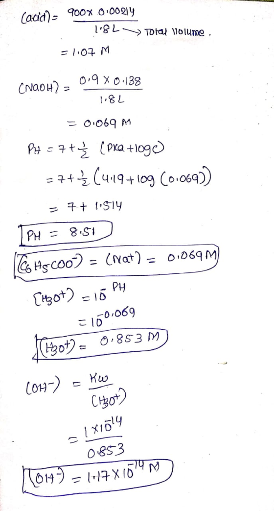 Cacid)- 900X 0.00214 1.84 Total volume. = 1:07M CN001) - 0.9 X0.138 - 1.8L = 0.069 M1 PH = 7+2 £ (pica toge) =7+(4:19+109 (0.