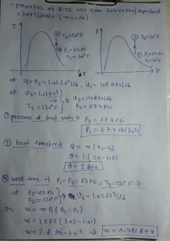 ,properties of R-22 are from SatYah川aperkert charttableb) ラU- od 02ー\.olft311b, u.- lo3&ts|儿 ①pressure at -final state P2 67