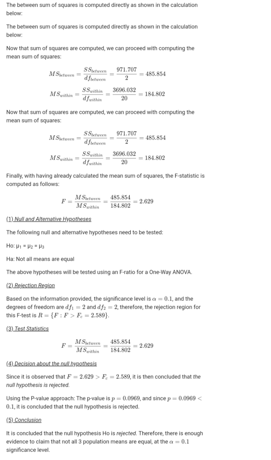 The between sum of squares is computed directly as shown in the calculation below: The between sum of squares is computed dir