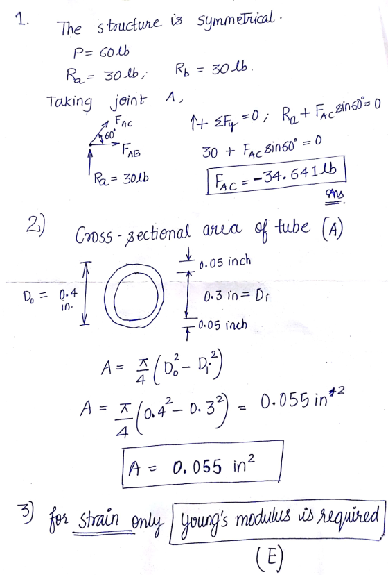 1. The stoucture is symmetrical - P- 60 lb Ra= 30lbi Rb = 30 lb Taking joint. A FAC 60° FAB î+ Efy = 0; Ra+Facsint0 = 0 30 +