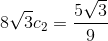 8\sqrt{3}c_2=\frac{5\sqrt{3}}{9}