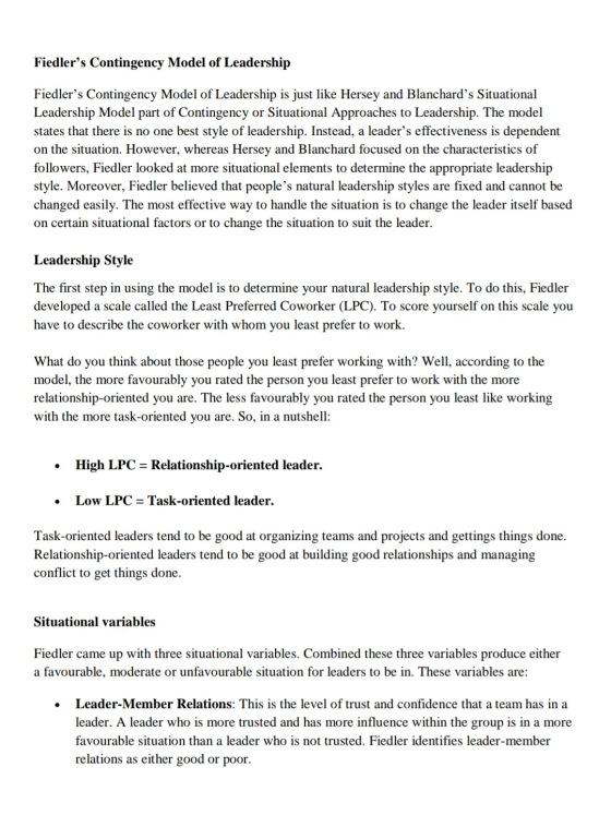 Fiedlers Contingency Model of Leadership Fiedlers Contingency Model of Leadership is just like Hersey and Blanchards Situa