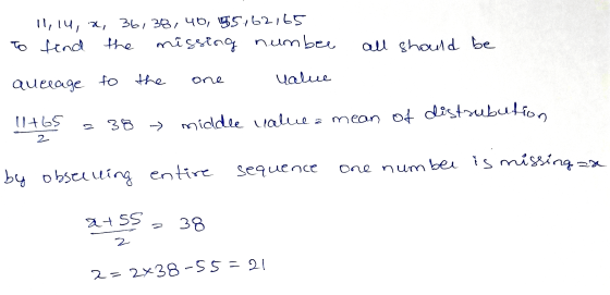 all should be 11, 14, x, 36, 38, 40, 45162165 to find the missing number queeage to the ualue one 11465 s 38 middle value z m