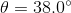 \theta=38.0\degree